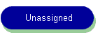 Unassigned